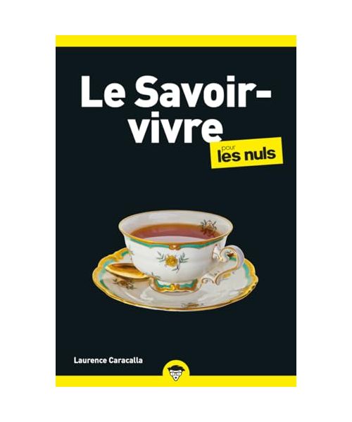Le Savoir-vivre pour les Nuls, poche
