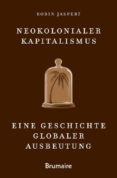 Neokolonialer Kapitalismus