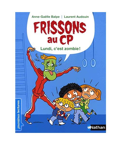 Frissons au CP - Le lundi, c'est zombie !