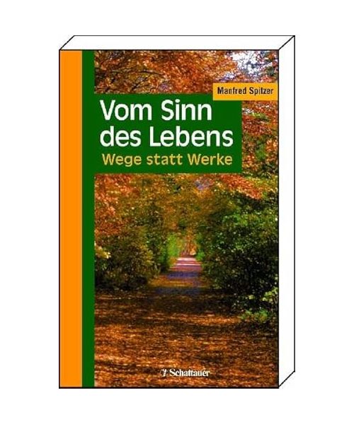 Vom Sinn des Lebens