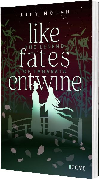 Like Fates Entwine (The Legend of Tanabata 2)