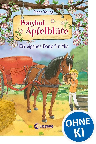 Ponyhof Apfelblüte 13 - Ein eigenes Pony für Mia