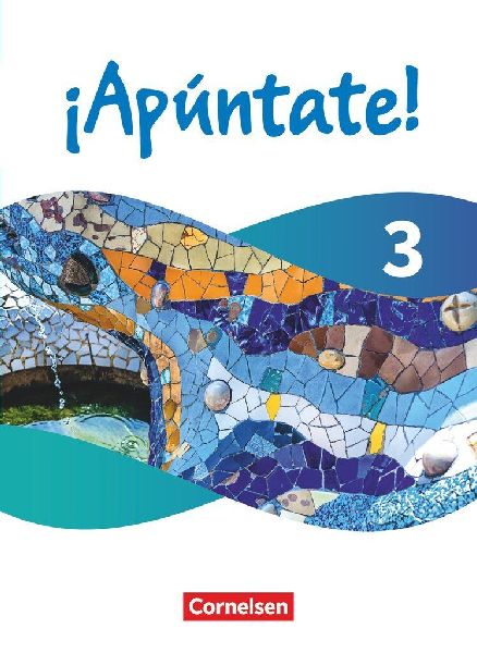 ¡Apúntate! - Spanisch als 2. Fremdsprache - Band 3 -  Ausgabe 2024 - Schulbuch (Kartonier) mit digitalen Medien