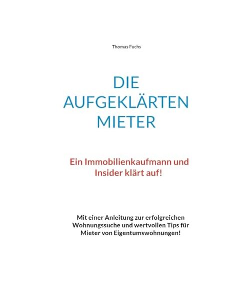 Die aufgeklärten Mieter