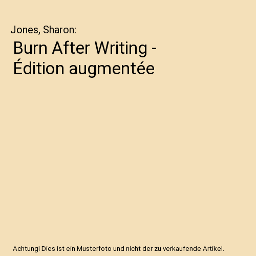 Burn After Writing - Édition augmentée