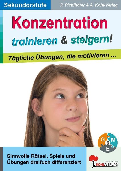 Konzentration trainieren & steigern! / Sekundarstufe