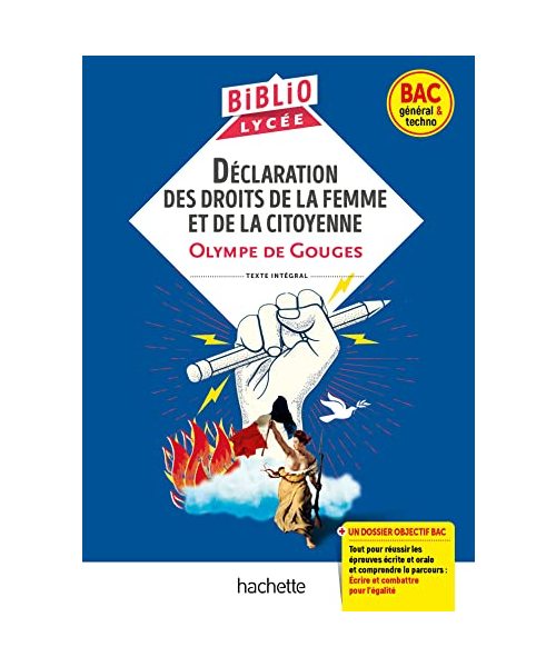 BiblioLycée - Déclaration des droits de la femme et de la citoyenne, de Gouges - BAC 2024: Parcours : Ecrire et combattre pour l'égalité