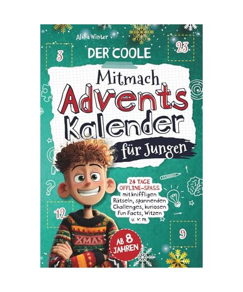 Der coole Mitmach-Adventskalender für Jungen | 24 Tage Offline-Spaß mit kniffligen Rätseln, spannenden Challenges, kuriosen Fun Facts, Witzen u. v. m.