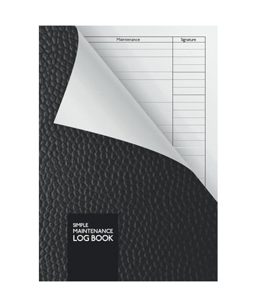 Simple Maintenance Log Book: DIN A5 | 110 Pages | Perfect Binding | Durable Softcover