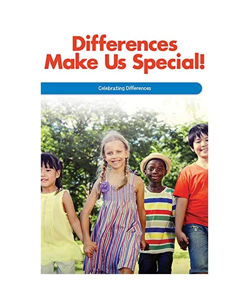Differences Make Us Special!: Celebrating Differences