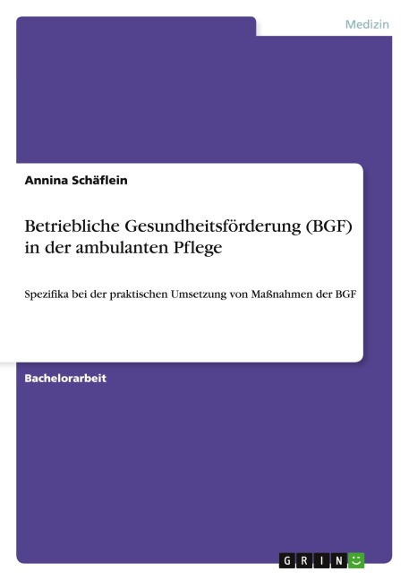 Betriebliche Gesundheitsförderung (BGF) in der ambulanten Pflege