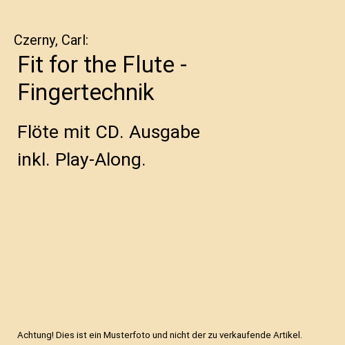 Fit for the Flute - Fingertechnik