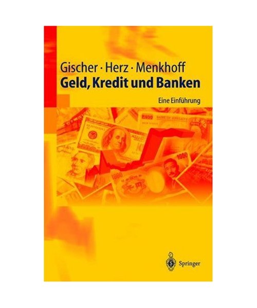 Geld, Kredit und Banken: Eine Einführung