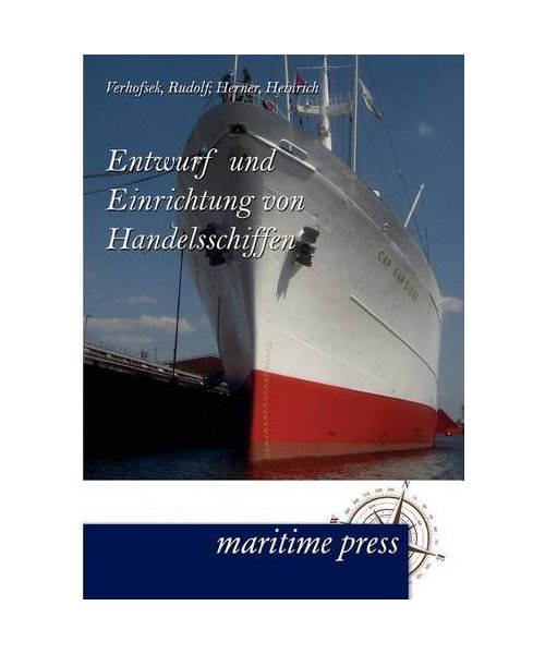 Entwurf und Einrichtung von Handelsschiffen