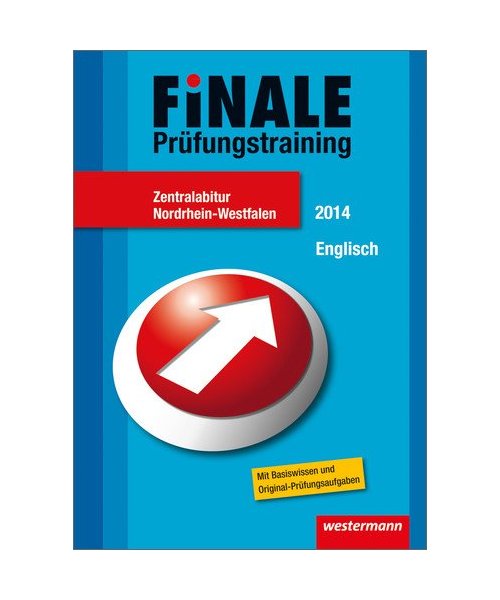 Finale - Prüfungstraining Zentralabitur Nordrhein-Westfalen