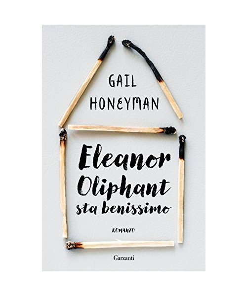 Eleanor Oliphant sta benissimo