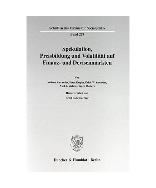 Spekulation, Preisbildung und Volatilität auf Finanz- und Devisenmärkten.