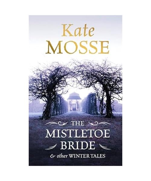 Mistletoe Bride and Other Haunting Tales