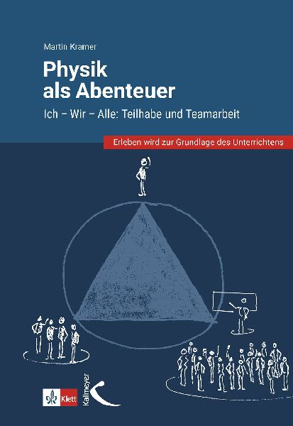 Physik als Abenteuer: Ich - Wir - Alle
