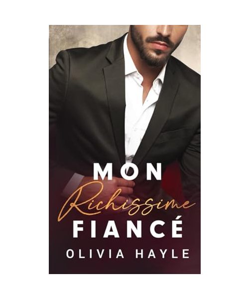 Mon richissime fiancé (Les Milliardaires de Seattle, Band 4)