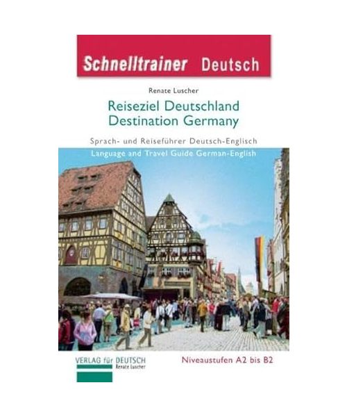 Reiseziel Deutschland