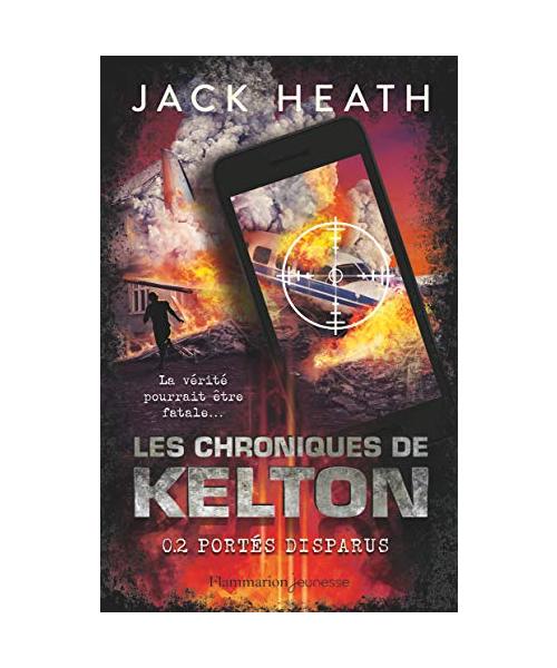 Les Chroniques de Kelton, Tome 2 : Portés disparus: PORTES DISPARUS