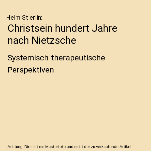 Christsein hundert Jahre nach Nietzsche