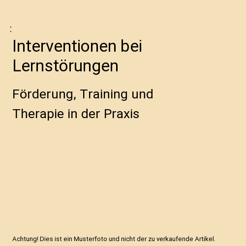 Interventionen bei Lernstörungen