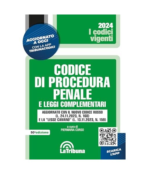Il Codice di procedura penale e le leggi complementari