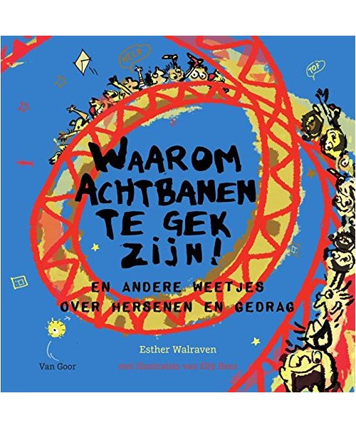 Waarom achtbanen te gek zijn!