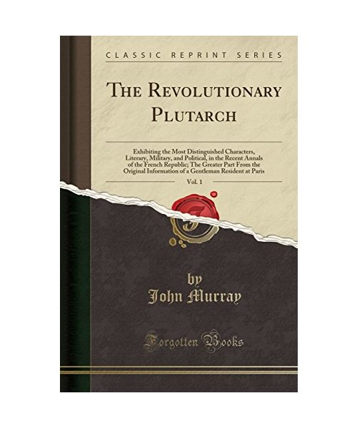 The Revolutionary Plutarch, Vol. 1
