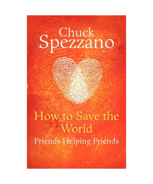 How to Save the World - Friends Helping Friends