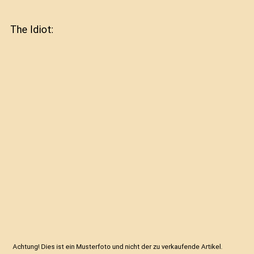 The Idiot