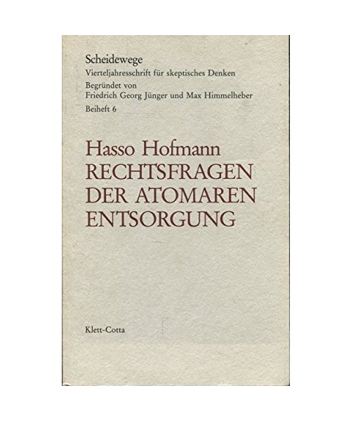 Rechtsfragen der atomaren Entsorgung