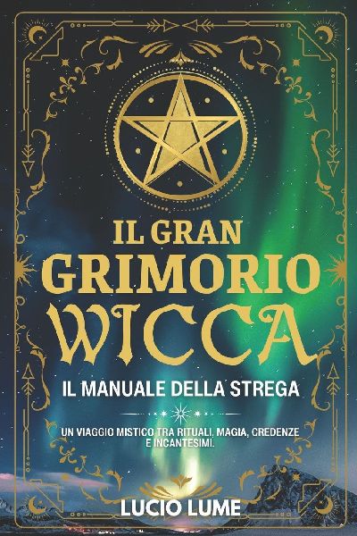 Il Gran Grimorio Wicca.