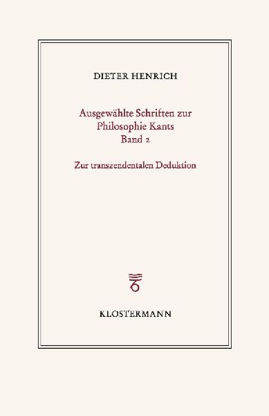 Ausgewählte Schriften zur Philosophie Kants