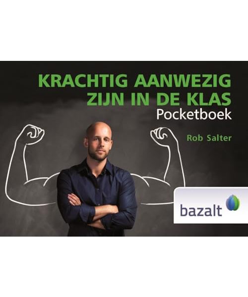 Krachtig aanwezig zijn in de klas: pocketboek