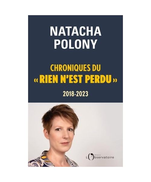 Chroniques du « rien n'est perdu », 2018-2023: Le processus et les coupables