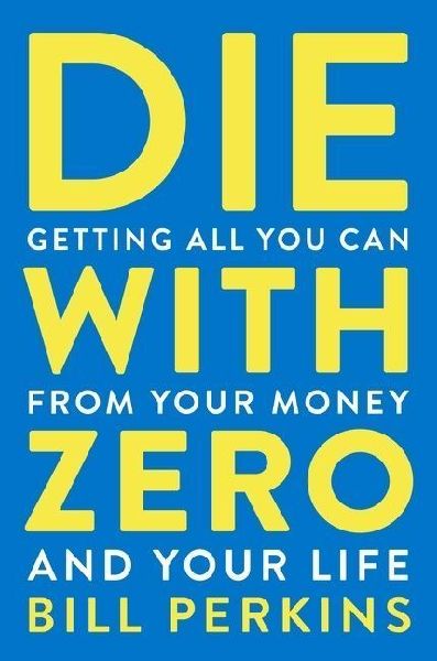 Die With Zero