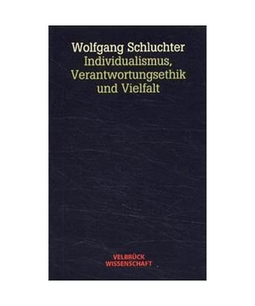 Individualismus, Verantwortungsethik und Vielfalt
