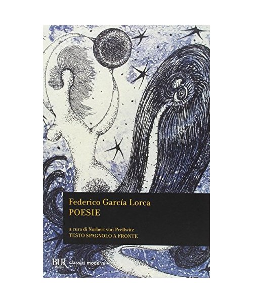 Poesie. Testo spagnolo a fronte