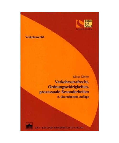 Verkehrsstrafrecht, Ordnungswidrigkeiten, prozessuale Besonderheiten