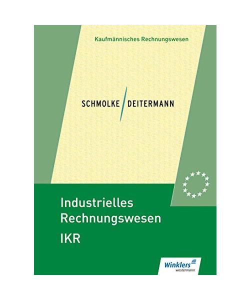 Industrielles Rechnungswesen - IKR. Schülerband