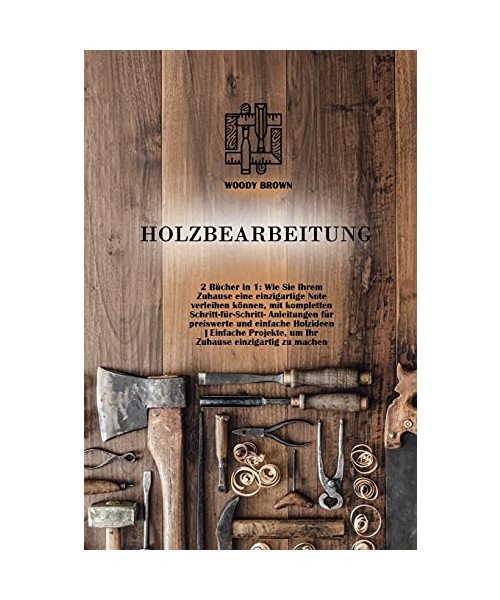Holzbearbeitung