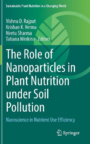 The Role of Nanoparticles in Plant Nutrition under Soil Pollution