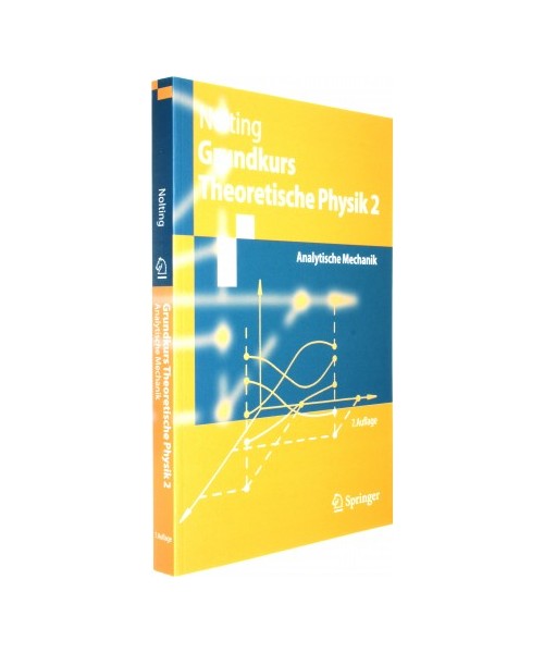 Grundkurs Theoretische Physik 2: Analytische Mechanik