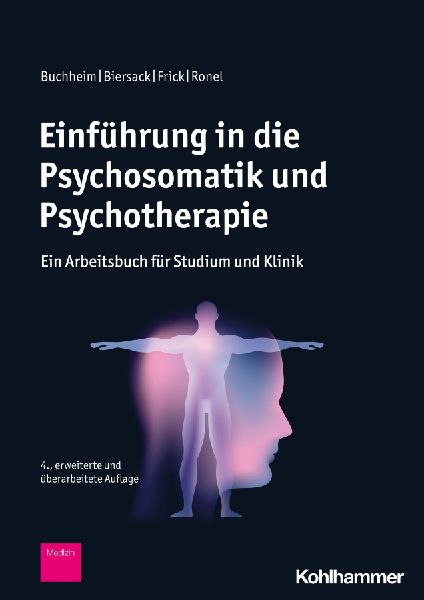 Einführung in die Psychosomatik und Psychotherapie