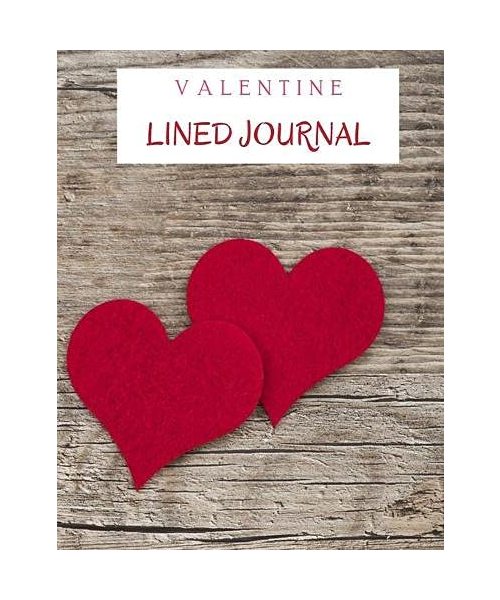 Valentine Lined Journal: Cute Valentine's Day Notebook Gift for Your Beloved Ones 120 Pages Lined PaperPresent for Boy, for Girl, for Couple