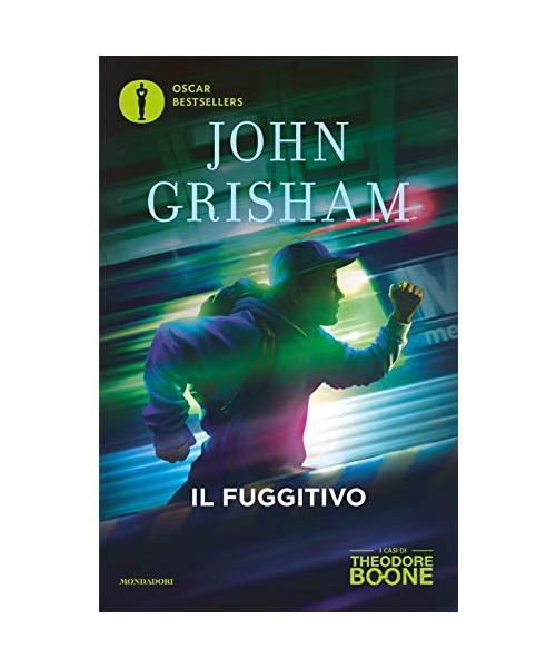 John Grisham - Il Fuggitivo. Theodore Boone #05 (1 BOOKS)