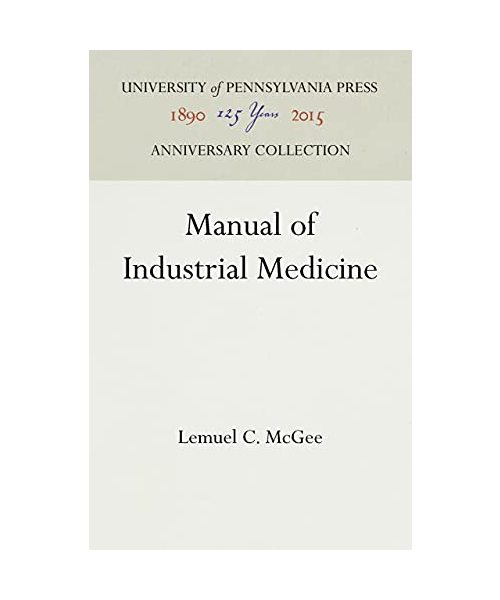 Manual of Industrial Medicine